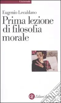 Prima lezione di filosofia morale Prezzo Scontato