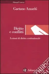 Diritto e conflitti. Lezioni di diritto costituzionale Prezzo Di Fabbrica