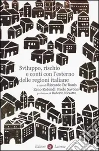 Miglior Prezzo Sviluppo, rischio e conti con l‘esterno delle regioni italiane
