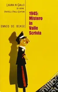 Sconto 1945. Mistero in valle Scrivia