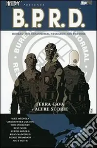 Bestseller Terra cava e altre storie. Hellboy presenta B.P.R.D.. Vol. 1