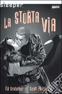 Scelto Dai Clienti Sleeper. La storta via. Vol. 3