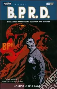 Offerta Campo di battaglia. Hellboy presenta B.P.R.D.. Vol. 8