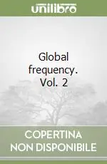 Offerta Speciale Global frequency. Vol. 2