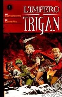 L‘impero Trigan. Vol. 1 Soddisfatti O Rimborsati