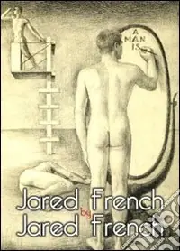 Jared French by Jared French Quantità Limitata
