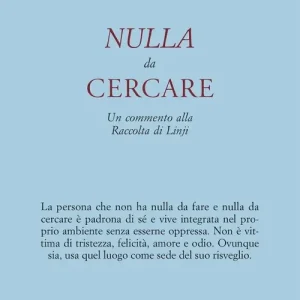 Non Perdere Nulla da cercare. Un commento alla raccolta di Linjii