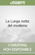 Pagamento Sicuro La Lunga notte del moderno