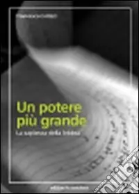 Un Potere più grande. La sapienza della lebbra Must-Have