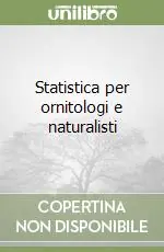Statistica per ornitologi e naturalisti Offerta Lampo