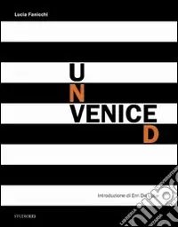 Unveniced. Ediz. italiana e inglese Compra Online