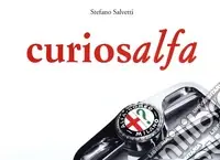 Curiosalfa. Ediz. italiana e inglese Prezzo Basso