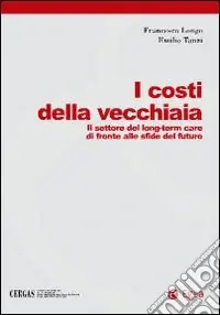 Direttamente Dal Produttore I costi della vecchiaia