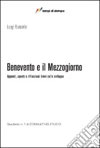 Benevento e il Mezzogiorno Spedito Oggi