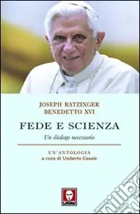 Fede e scienza. Un dialogo necessario Direttamente Dal Produttore