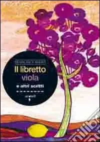 Pagamento Sicuro Il Libretto viola e altri scritti