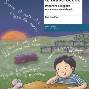 L‘alfabeto con le filastrocche. Imparare a leggere e scrivere sorridendo A Buon Prezzo