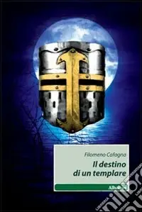 Ordina Subito Il Destino di un templare