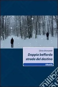 Promozione Doppia beffarda strada del destino