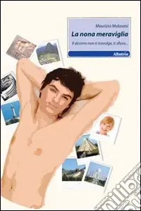 La nona meraviglia. Il destino non ti travolge, ti sfiora... Soddisfatti O Rimborsati