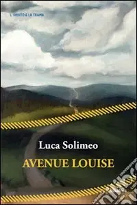Avenue Louise Ultimissimo Modello
