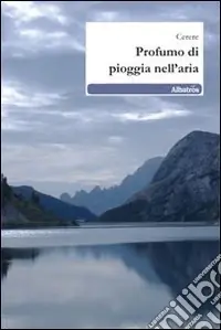 Profumo di pioggia nell‘aria Super Prezzo