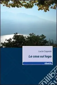 Quantità Limitata La Casa sul lago