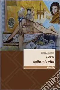 Pezzi della mia vita Super Prezzo