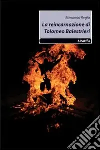 Ultime Pezzi La Reincarnazione di Tolomeo Balestrieri