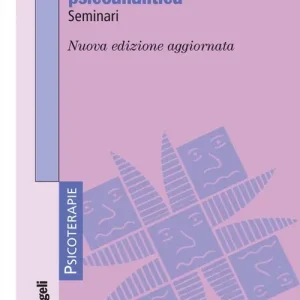 Non Perdere Terapia psicoanalitica. Seminari
