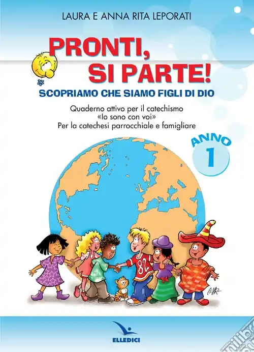 Compra Oggi Stesso Pronti, si parte! Scopriamo che siamo figli di Dio. Quaderno attivo per il catechismo «Io sono con voi». Per la catechesi parrocchiale e familiare. Anno 1