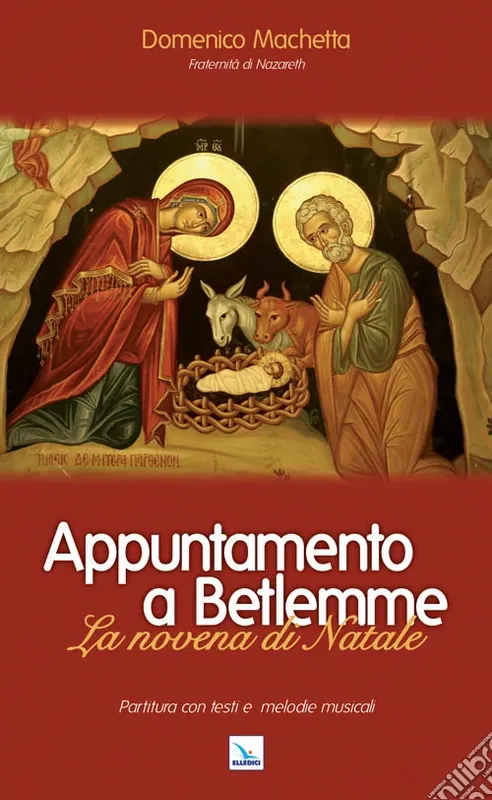 Appuntamento a Betlemme. Libretto. La novena di Natale Prezzo Scontato