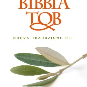 Prezzo Conveniente La Bibbia Tob. Nuova traduzione Cei