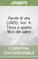 Prezzo Ridotto Parole di vita (2005). Vol. 4 Terzo e quarto libro dei salmi