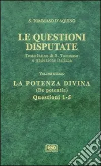 La potenza divina. De potentia Economico