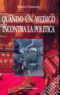 Bestseller Quando un medico incontra la politica