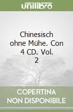 Chinesisch ohne Mühe. Con 4 CD. Vol. 2 Più Venduto