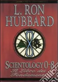 Miglior Prezzo Scientology 0-8. Il libro dei fondamenti