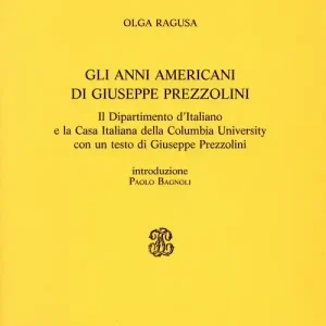 Gli anni americani di Giuseppe Prezzolini Offerta
