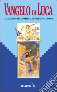 Prezzo Ridotto Parola del Signore. Il Nuovo Testamento. Vangelo di Luca. Traduzione interconfessionale dal testo greco in lingua corrente