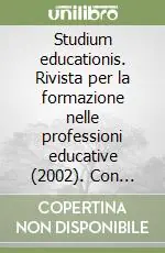 Offerta Lampo Studium educationis. Rivista per la formazione nelle professioni educative (2002). Con indici (2002). Vol. 3