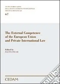 The external competence of the European Union and private international law Occasione Imperdibile