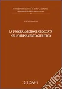 Novità La programmazione negoziata nell‘ordinamento giuridico