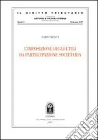 Bestseller L‘imposizione degli utili da partecipazione societaria