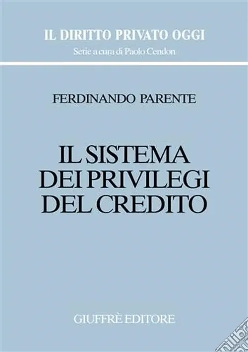 A Buon Prezzo Il sistema dei privilegi del credito