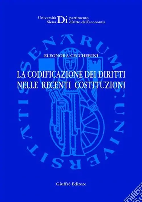 La codificazione dei diritti nelle recenti costituzioni Professionale