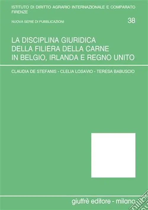 Occasione La disciplina giuridica della filiera della carne in Belgio, Irlanda e Regno Unito