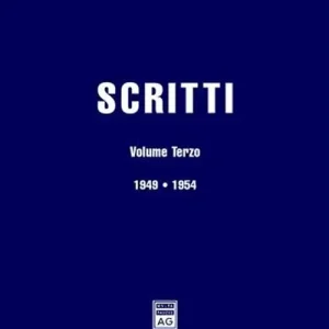 Scritti. Vol. 3 1949-1954 Nuova Collezione