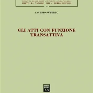 Offerta Speciale Gli atti con funzione transattiva