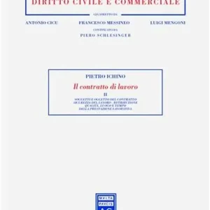 Super Prezzo Il contratto di lavoro. Vol. 2 Soggetti e oggetto del contratto. Sicurezza del lavoro. Retribuzione. Qualità, luogo e tempo della prestazione lavorativa